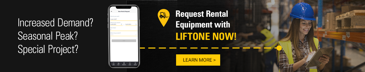 Request rental equipment with LiftOne Now