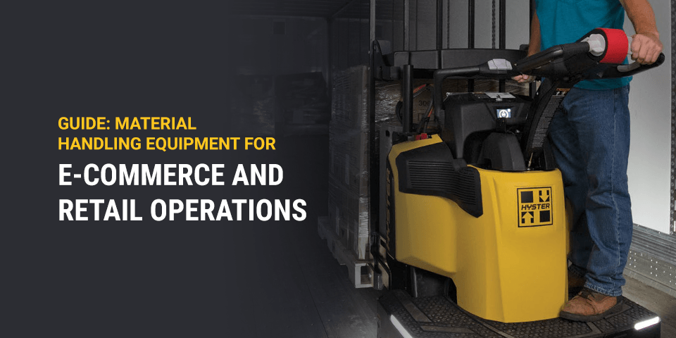 01-Material-Handling-Equipment-for-e-Commerce-and-Retail-Operations