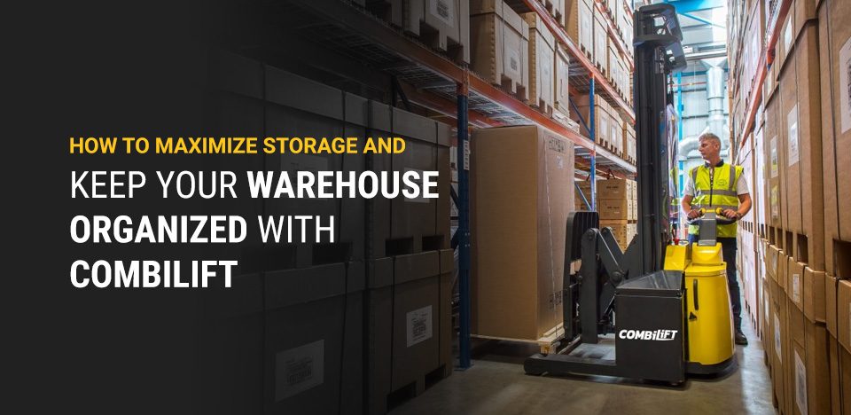01-Keep-Your-Warehouse-Organized-with-Combilift 01-Keep-Your-Warehouse-Organized-with-Combilift